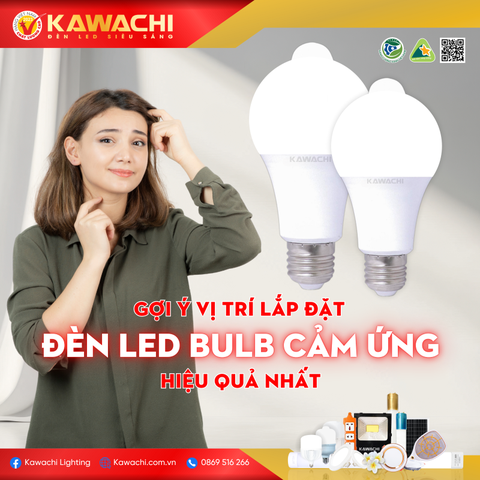 GỢI Ý VỊ TRÍ LẮP ĐẶT ĐÈN LED BULB CẢM ỨNG HIỆU QUẢ NHẤT GỢI Ý VỊ TRÍ LẮP ĐẶT ĐÈN LED BULB CẢM ỨNG HIỆU QUẢ NHẤT