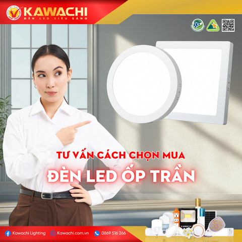 TƯ VẤN CÁCH CHỌN MUA ĐÈN LED ỐP TRẦN  TƯ VẤN CÁCH CHỌN MUA ĐÈN LED ỐP TRẦN