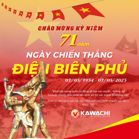 CHÀO MỪNG KỶ NIỆM 71 NĂM NGÀY CHIẾN THẮNG ĐIỆN BIÊN PHỦ (07/05/1954 - 07/05/2025) CHÀO MỪNG KỶ NIỆM 71 NĂM NGÀY CHIẾN THẮNG ĐIỆN BIÊN PHỦ (07/05/1954 - 07/05/2025)