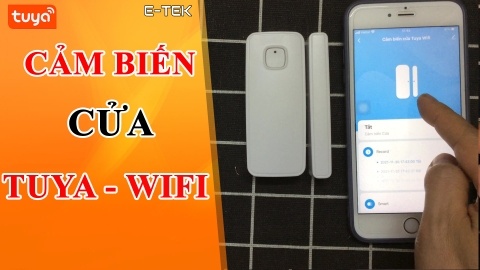 Cảm biến cửa Tuya Wifi Hướng dẫn cài đặt