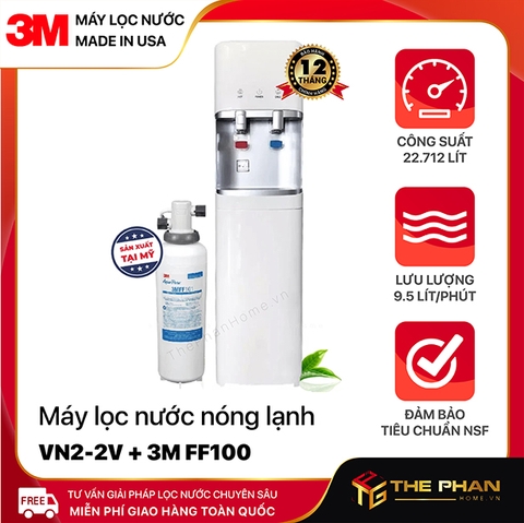 Máy Lọc Nước Nóng Lạnh VN2-2V Sử Dụng Lõi Lọc 3M FF100