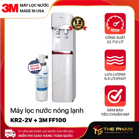 Máy Lọc Nước Nóng Lạnh KR2-2V Sử Dụng Lõi Lọc 3M FF100