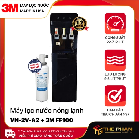 Máy Lọc Nước Nóng Lạnh Nguội VN-2V-A2 Sử Dụng Lõi Lọc 3M FF100