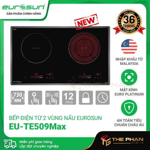 Bếp Điện Từ Đôi Eurosun EU-TE509Max - Inverter thông minh, Cảm ứng từ + Hồng ngoại