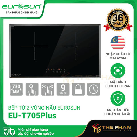 Bếp Từ Đôi Eurosun EU-T705Plus - Inverter thông minh