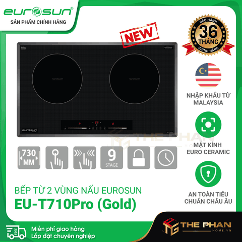 Bếp Từ Đôi Eurosun EU-T710Pro(G/S) - Inverter thông minh