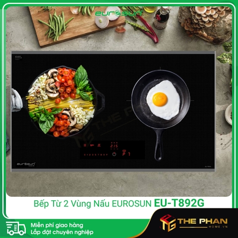 Bếp Từ Đôi Eurosun EU-T892G - Inverter Thông Minh