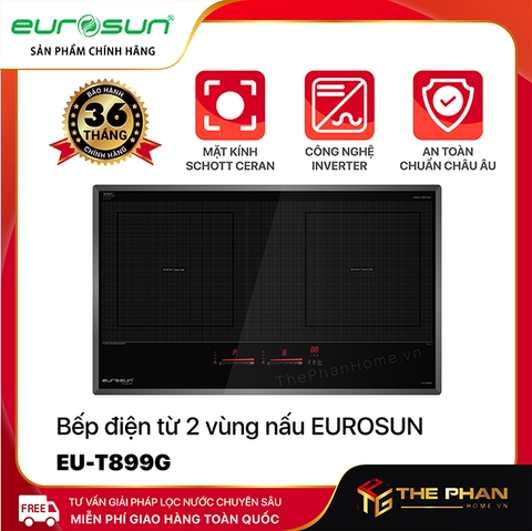 Bếp Từ Eurosun EU-T899G - 2 Vùng Nấu Cảm Ứng Từ