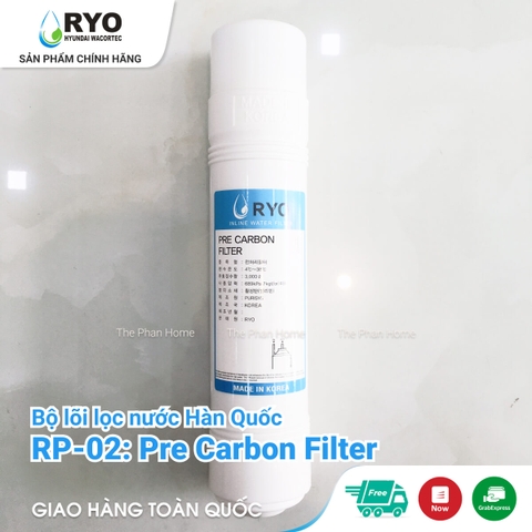 Lõi Lọc Nước Ryo Hyundai Wacortec - Lõi Pre-Carbon Filter - RP02