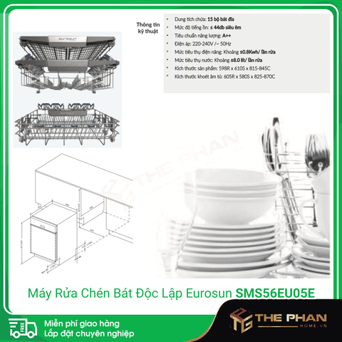Máy Rửa Chén Bát Eurosun SMS56EU05E - Lắp Độc Lập Hoặc Âm Tủ, Sức chứa 15 Bộ