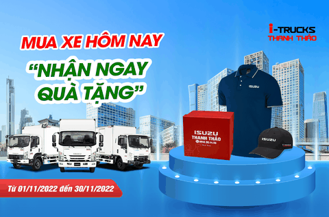 QUÀ TẶNG DÀNH CHO QUÝ KHÁCH HÀNG MUA XE TẢI ISUZU TRONG THÁNG 11/2022