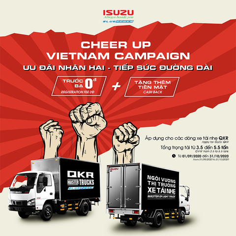 CHEER UP VIETNAM: ƯU ĐÃI NHÂN HAI – TIẾP SỨC ĐƯỜNG DÀI CÙNG ISUZU QKR