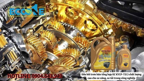 Dầu bôi trơn bán tổng hợp EC KY(P-721) chất lượng cao cho xe xăng, xe tải trong công nghiệp