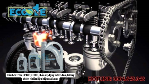 Dầu bôi trơn EC KY(P-726) bảo vệ động cơ xe đua, tương thích nhiên liệu hiệu suất cao