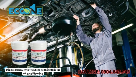 Dầu bôi trơn EC KY(P-735) cho hệ thống thủy lực công nghiệp nặng