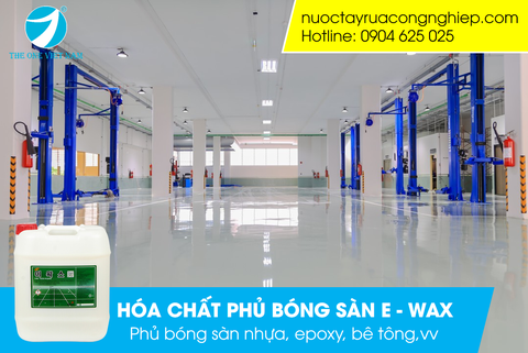 Chất phủ bóng sàn E-WAX giá rẻ, chất lượng nhất 2022