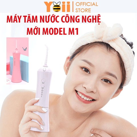 Máy Tăm Nước Cầm Tay YOII OFICIAL Công Nghệ Mới MODEL M1