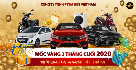 CHƯƠNG TRÌNH CHẠY MỐC VÀNG CUỐI NĂM CHO CÁC ĐẠI LÝ CỦA H&T TRÊN TOÀN QUỐC