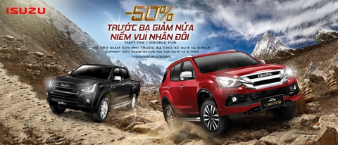 Chương trình hỗ trợ 50% trước bạ cho Isuzu mu-X và D-MAX - cơ hội thoả sức đam mê