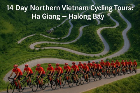 14 DAY BABE - HA GIANG - CAO BANG - HALONG BAY BICYCLE TOURS