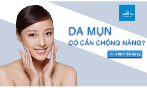 Những lưu ý quan trọng khi sử dụng kem chống nắng cho da mụn