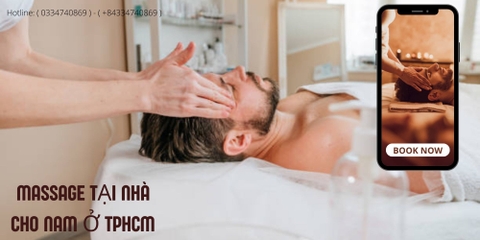 MASSAGE TẠI NHÀ CHO NAM Ở TPHCM