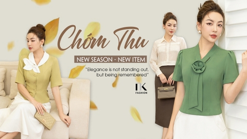 Chớm Thu - New Collection 2023