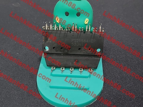 IC Công Suất PS21564-CP Bóc Máy, Đảm Bảo Chất Lượng.