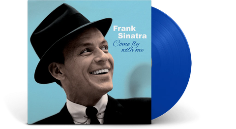 Come Fly with Me (Blue Vinyl)