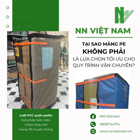 TẠI SAO MÀNG PE KHÔNG PHẢI LÀ LỰA CHỌN TỐI ƯU CHO QUY TRÌNH VẬN CHUYỂN?