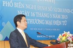 Hội nghị “Phổ biến Nghị định số 52⁄2013⁄NĐ-CP ngày 16⁄5⁄ 2013 về thương mại điện tử”