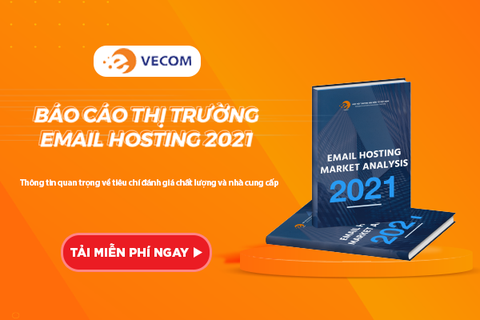 VECOM PHÁT HÀNH EBOOK BÁO CÁO THỊ TRƯỜNG EMAIL HOSTING NĂM 2021