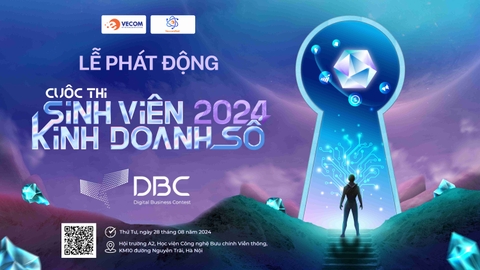 |KICKOFF| - Lễ phát động Cuộc thi Sinh viên Kinh doanh số (Digital Business Contest) sắp diễn ra tại HÀ NỘI