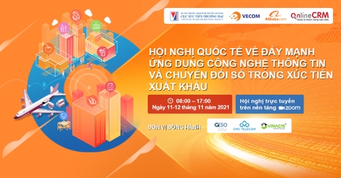 Mời tham dự “Hội nghị quốc tế về đẩy mạnh ứng dụng công nghệ thông tin và chuyển đổi số trong xúc tiến xuất khẩu