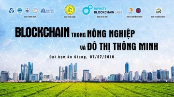 Hội thảo Blockchain trong Nông nghiệp và Đô thị Thông minh