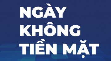Sắp diễn ra Hội thảo ” Xã hội không tiền mặt: Chính sách và thực tiễn tại Việt Nam”
