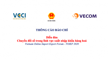 Thông cáo báo chí Diễn đàn Chuyển đổi số trong lĩnh vực xuất nhập khẩu hàng hoá