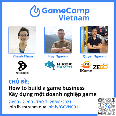 Google: GameCamp Việt Nam - Xây dựng một doanh nghiệp game