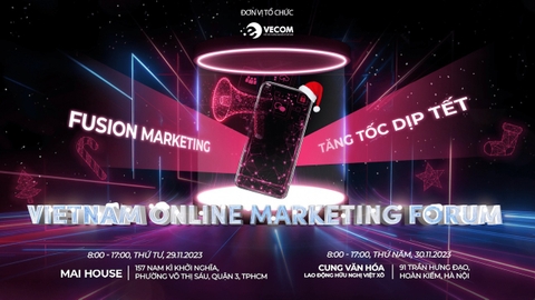 MARKETING EVENT YOU CANNOT MISS: VIETNAM ONLINE MARKETING FORUM 2023