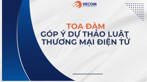 VECOM organizes a seminar to gather public input on the draft E-Commerce Law.