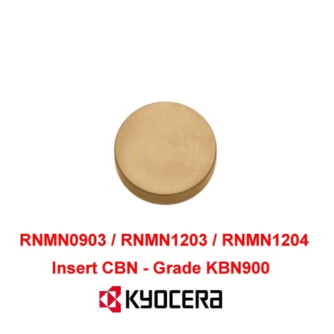 Mảnh Dao Tiện CBN Kyocera RNMN0903-RNMN1203-RNMN1204 (KBN900)