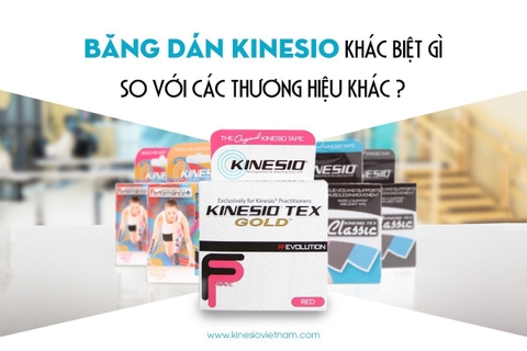 BĂNG DÁN KINESIO KHÁC BIỆT GÌ SO VỚI CÁC THƯƠNG HIỆU KHÁC?