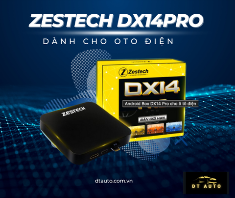 Android Box Zestech DX14 Pro cho ô tô điện