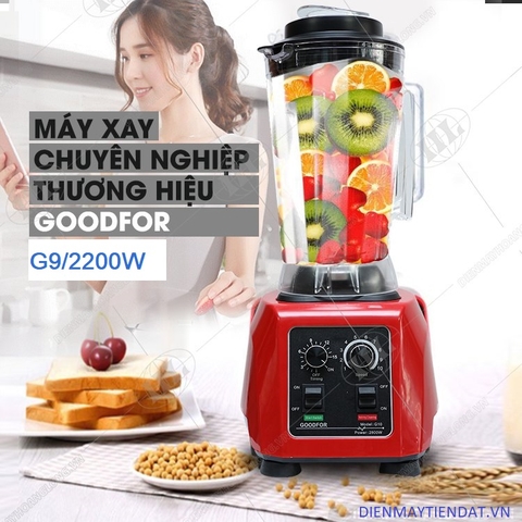 Máy xay đa năng Goodfor G9/2200W