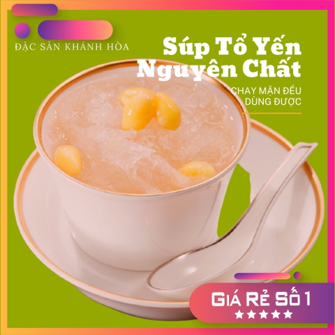 Chén Súp Tổ Yến Sào Khánh Hòa Nguyên Chất
