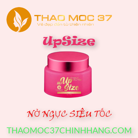 KEM NÂNG NGỰC UPSIZE THẢO MỘC 37 - NỞ NGỰC SIÊU TỐC