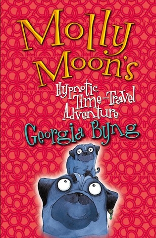 Molly Moon's Hypnotic Time Travel Adventure