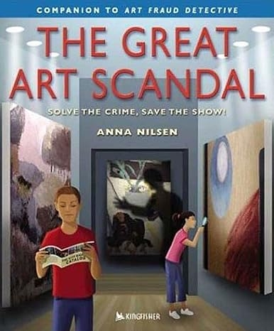 The Great Art Scandal (Art Mysteries, #2)