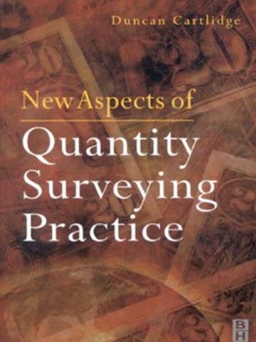 New Aspects of Quantity Surveying Practice
