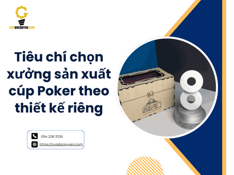 Xưởng sản xuất cúp Poker theo thiết kế riêng chất lượng - Không thể bỏ lỡ!